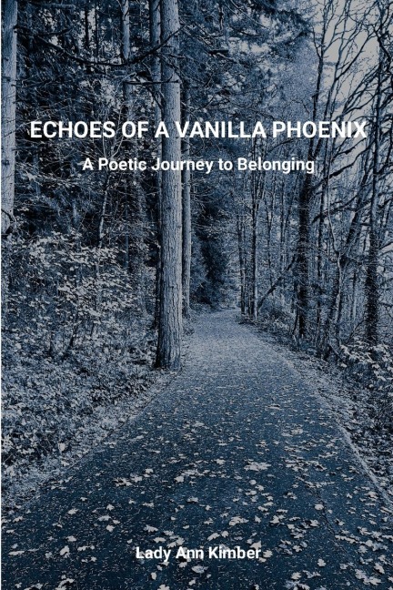 Echoes of a Vanilla Phoenix: A Poetic Journey to Belonging