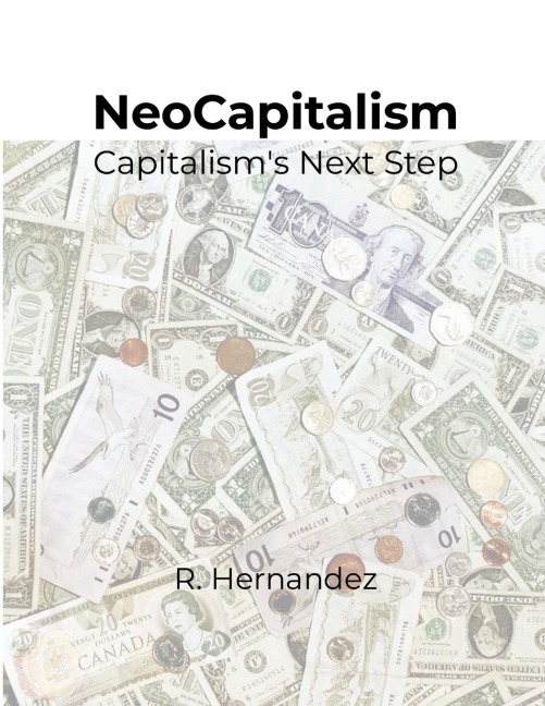 NeoCapitalism: Capitalism's Next Step