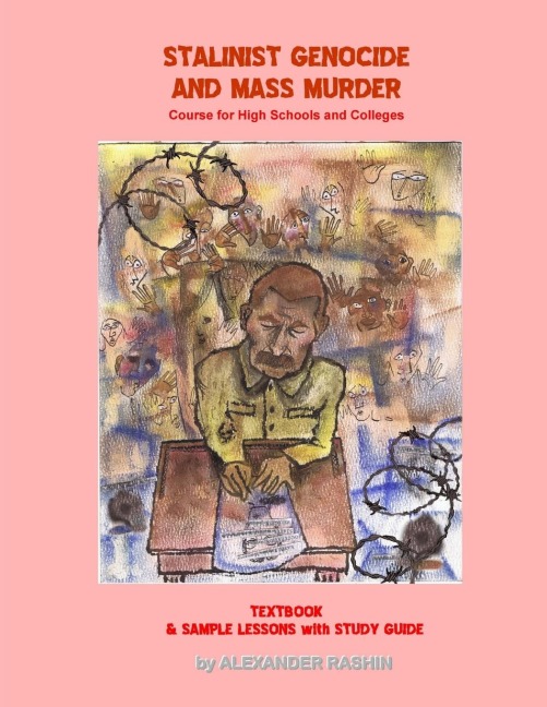 STALINIST GENOCIDE AND MASS MURDER COURSE