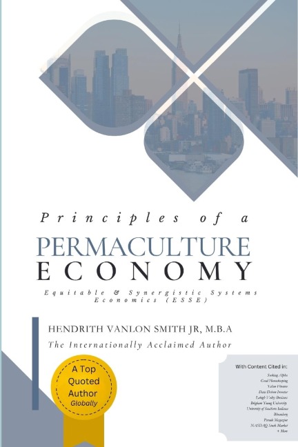 Principles of a Permaculture Economy: Equitable & Synergistic Systems Economics (ESSE)