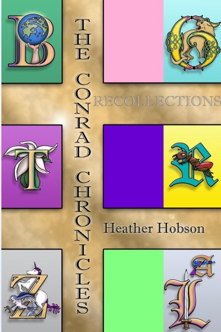 The Conrad Chronicles: Recollections