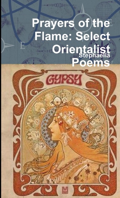 Prayers of the Flame: Select Orientalist Poems