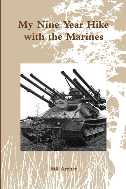 My Nine Year Hike with the Marines