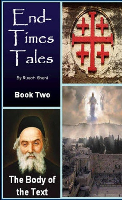 An End-Times Tale - The Body of the Text