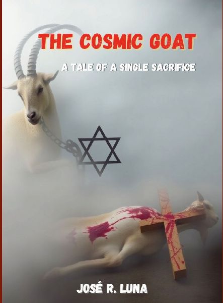 The Cosmic Goat: : A Tale of a Single Sacrifice