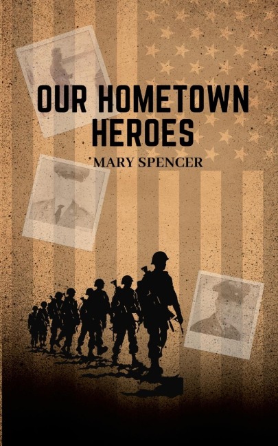 Our Hometown Heroes