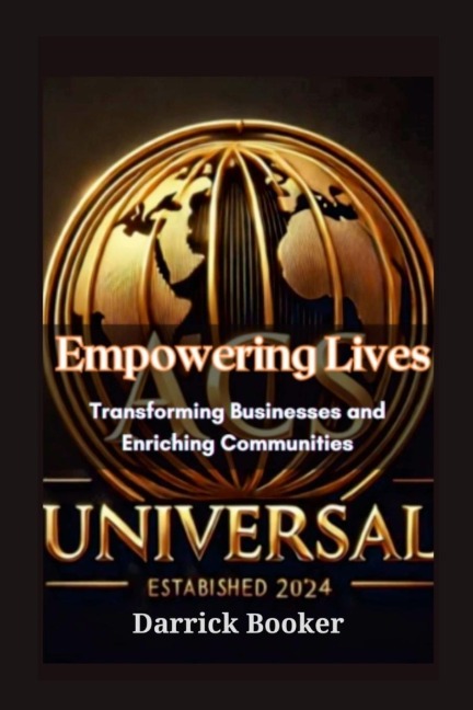 EMPOWERING LIVES: Transforming BUSINESSES AND Enriching Communities