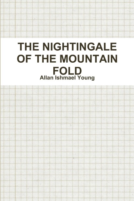 THE NIGHTINGALE OF THE MOUNTAIN FOLD