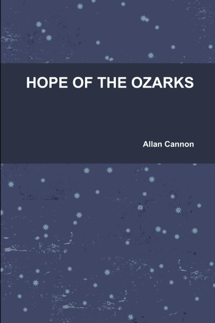 HOPE OF THE OZARKS