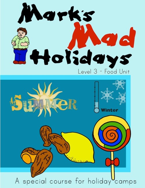 Marks Mad Holidays - Level 3 - Food Unit