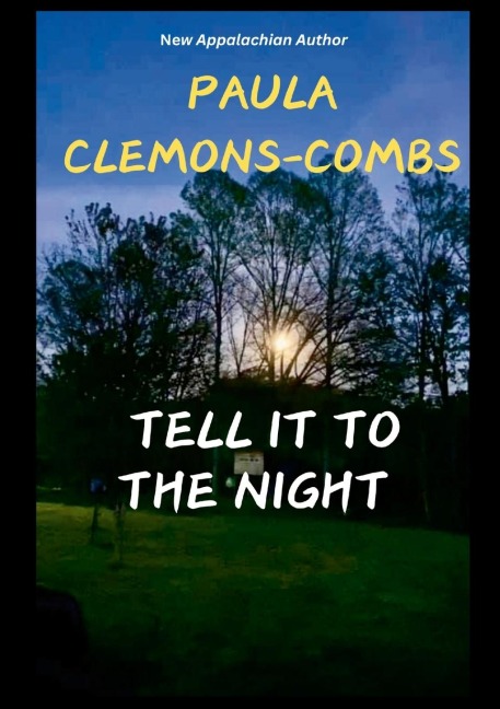 Tell It to the Night