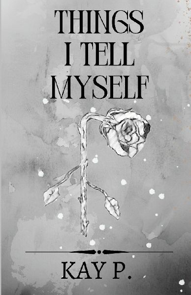 Things I Tell Myself