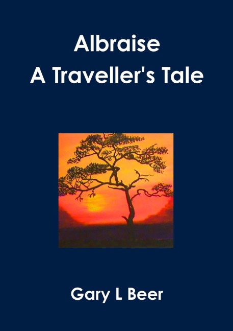 Albraise A Travellers Tale