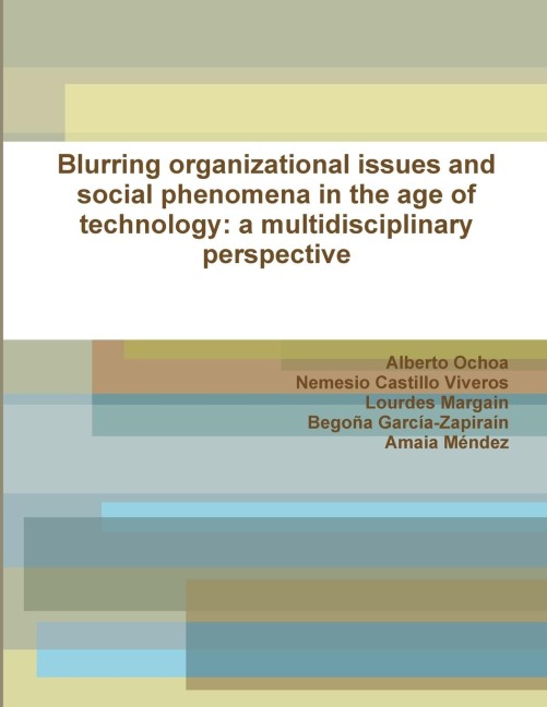 Blurring organizational issues and social phenomena in the age of technology: a multidisciplinary perspective