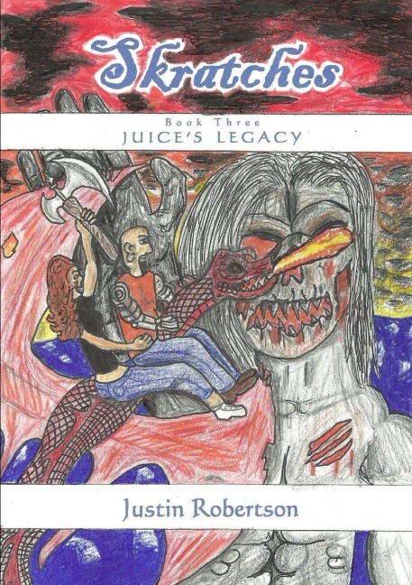 Skratches - book three - Juices Legacy