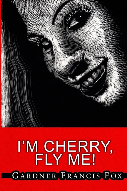 Cherry Delight #6 - Im Cherry, Fly Me!