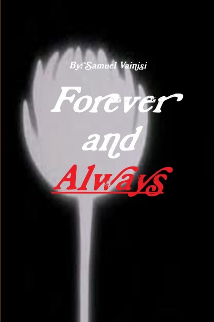 Forever and Always