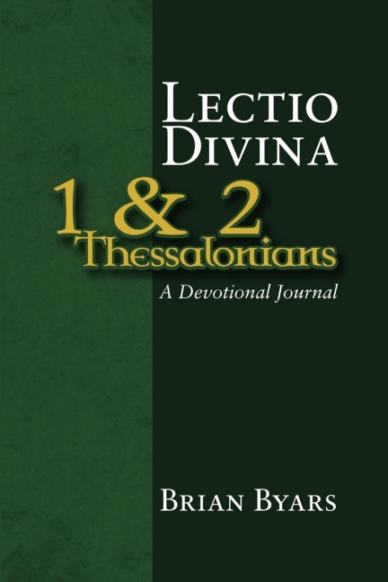 Lectio Divina: 1 & 2 Thessalonians