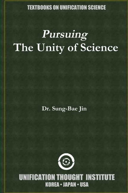 Pursuing t he Unity of Sciences