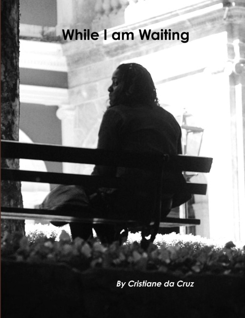While I am waiting