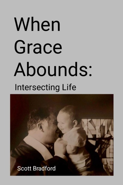 When Grace Abounds: Intersecting Life