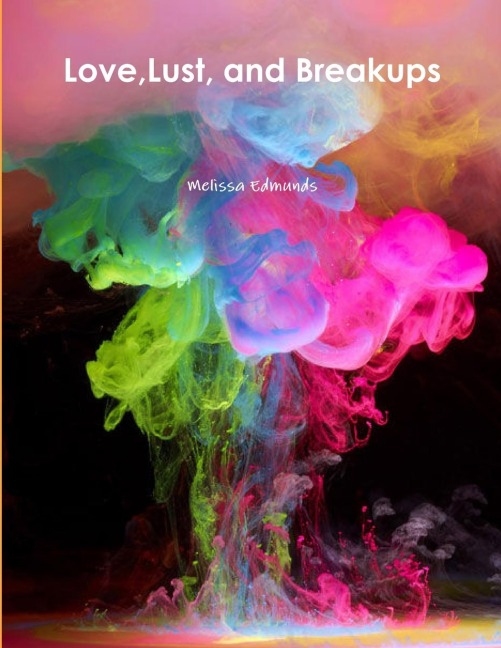 Love,Lust, and Breakups