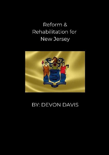 REFORM AND REHABLITATION FOR NEW JERSEY