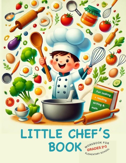 Little Chefs Book: elementary school workbook