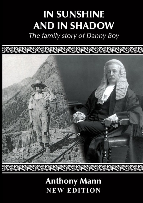 IN SUNSHINE AND IN SHADOW: The family story of Danny Boy