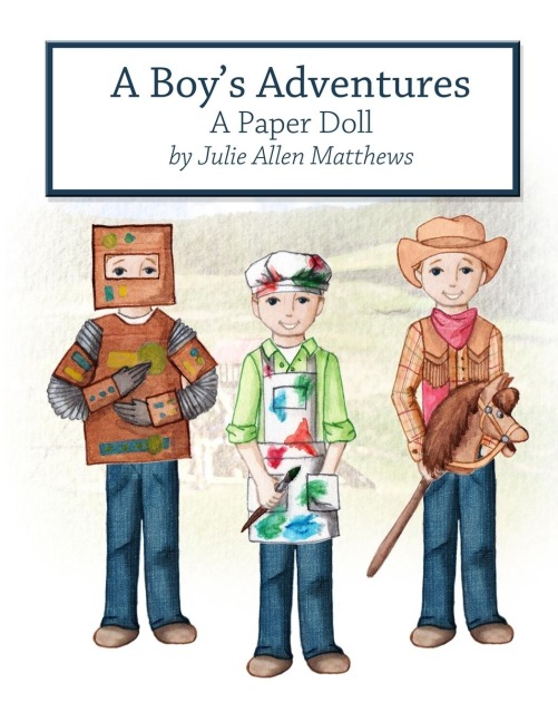 A Boys Adventures: A Paper Doll