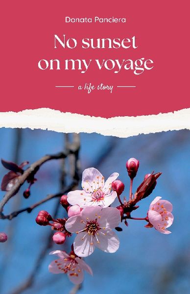 No sunset on my voyage: a life story