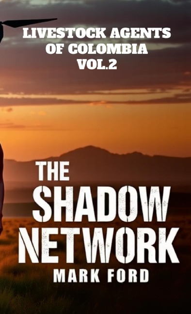 Livestock Agents of Colombia Vol. 2: The Shadow Network