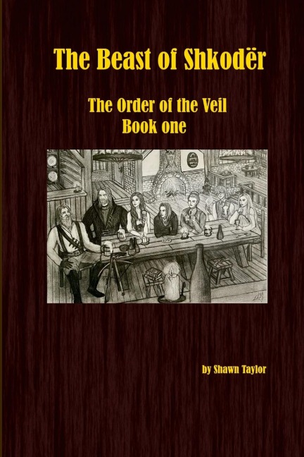 The Beast of Shkoder: The Order of the Veil Book 1