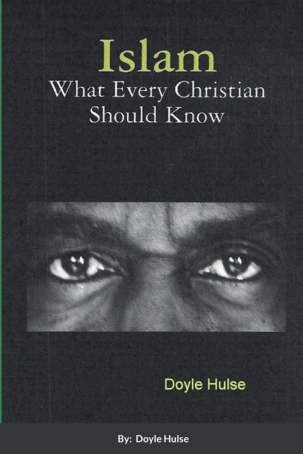 Islam: What Every Christian Should Know