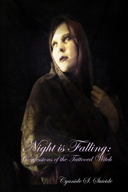 Night is Falling: Confessions of the Tattooed Witch