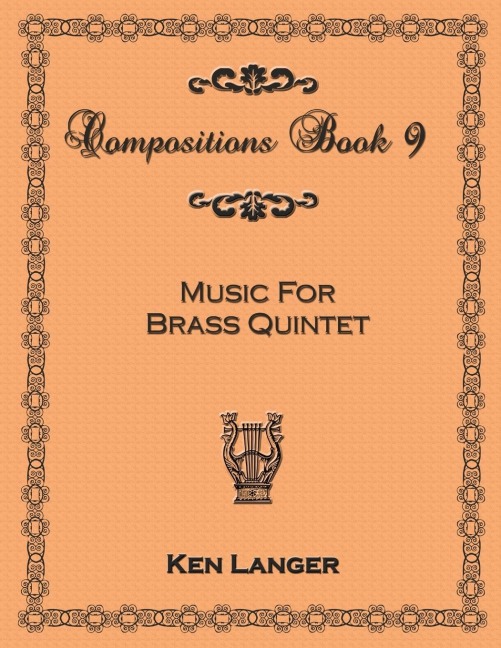 Compositions Book 9: Music for Brass Quintet