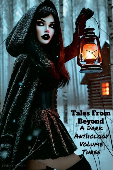 Tales From Beyond: : A Dark Anthology Volume Three