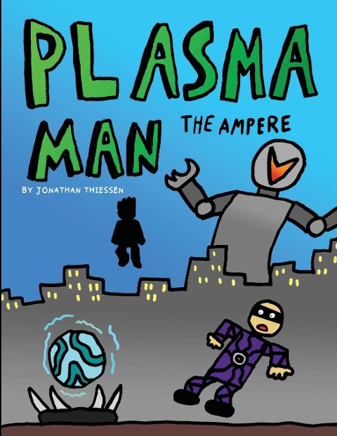 Plasma Man: The AMPERE