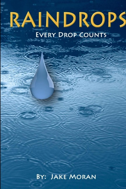 Raindrops: Every Drop Counts