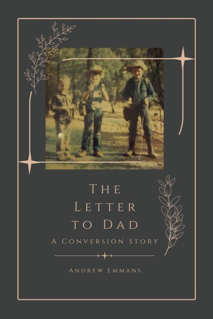 The Letter to Dad: A Conversion Story