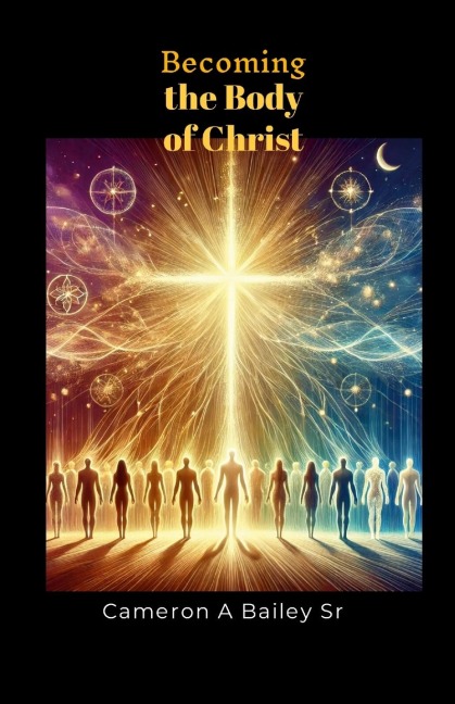 Becoming the Body of Christ