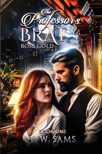 The Professor's Brat Rose Gold