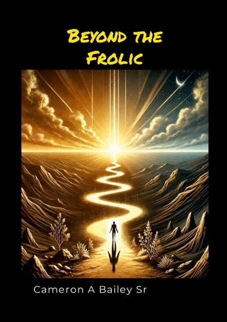 Beyond the Frolic: Fame, Control, and the Renewed Mind
