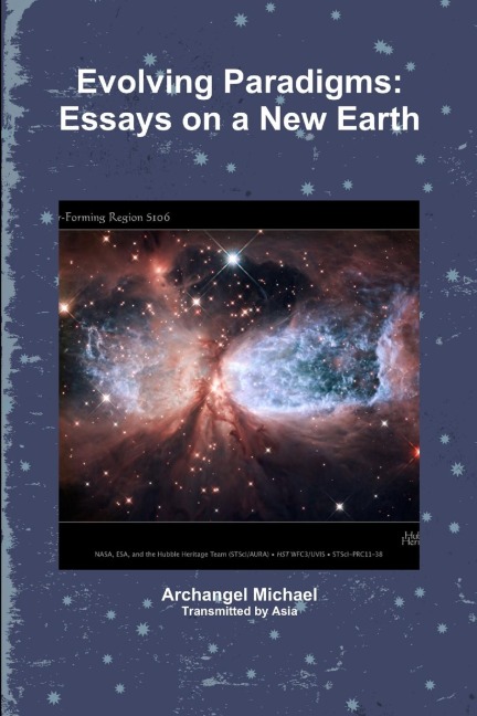 Evolving Paradigms: Essays on a New Earth