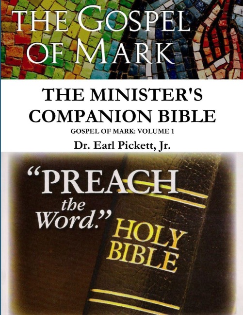 MINISTERS COMPANION BIBLE: MARK (VOLUME 1)