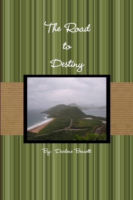 The Road to Destiny