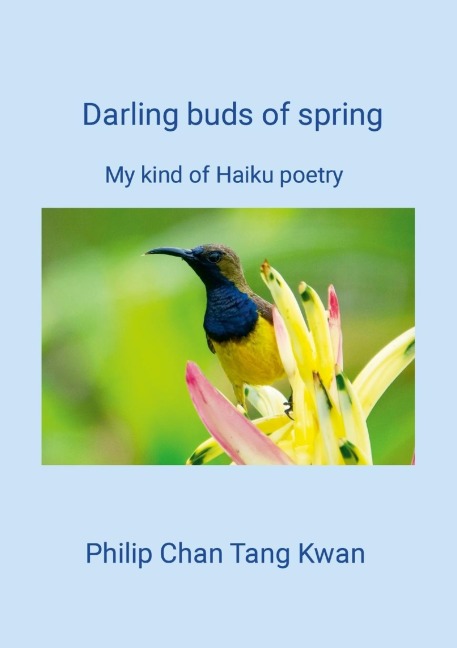 Darling buds of spring: My kind of Haiku poetry