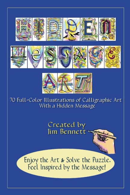 Hidden Message Art: 70 Full-Color Illustrations of Calligraphic Art with a Hidden message