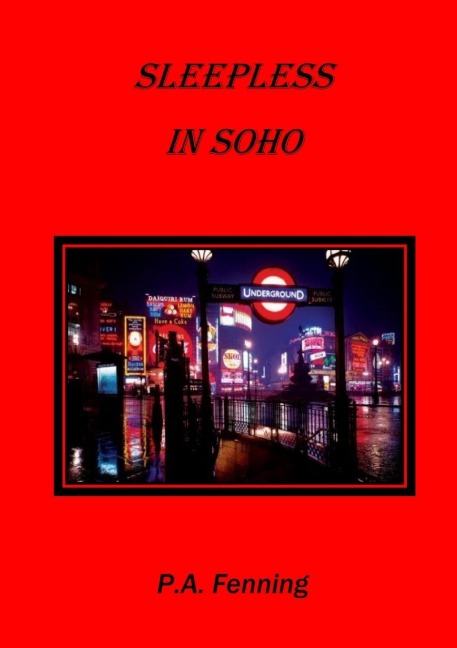 Sleepless in Soho