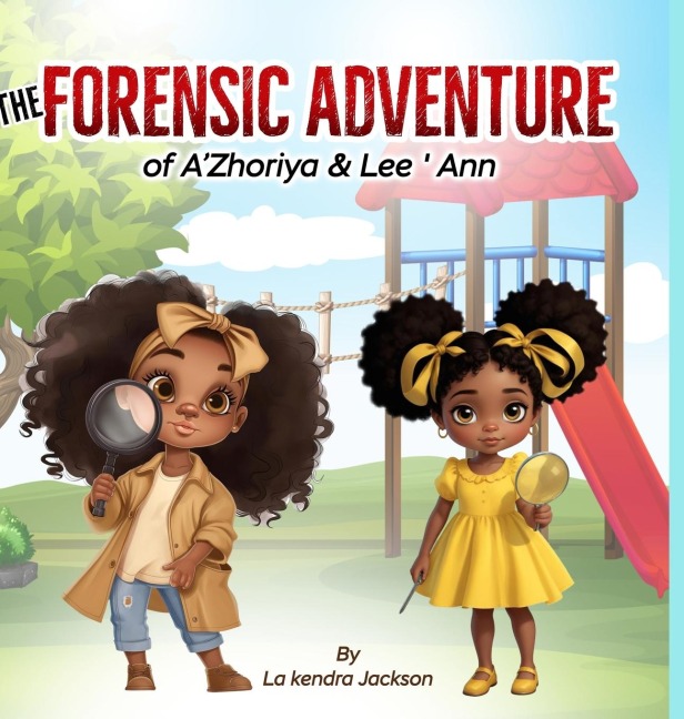 The Forensic Adventure of AZhoriya & LeeAnn